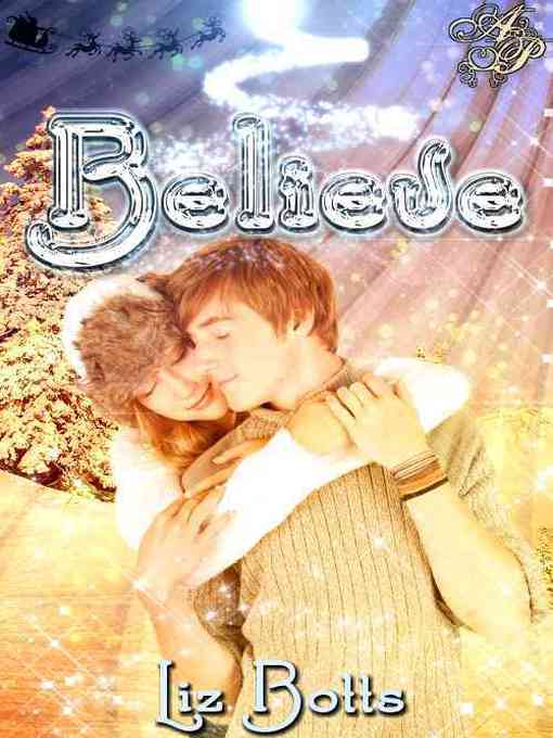 Title details for Believe by Liz Botts - Available